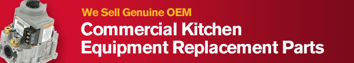 Commercial kitchen equipment replacement parts Commercial kitchen equipment replacement parts