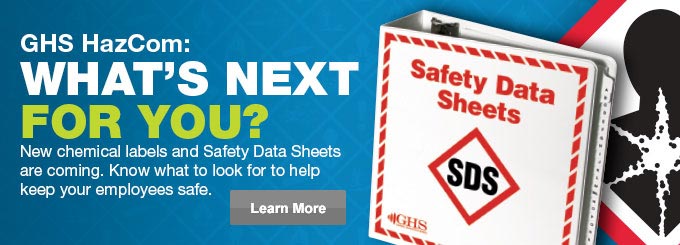 New chemical labels and Safety Data Sheets are coming. Know what to look for to help keep your employees safe.