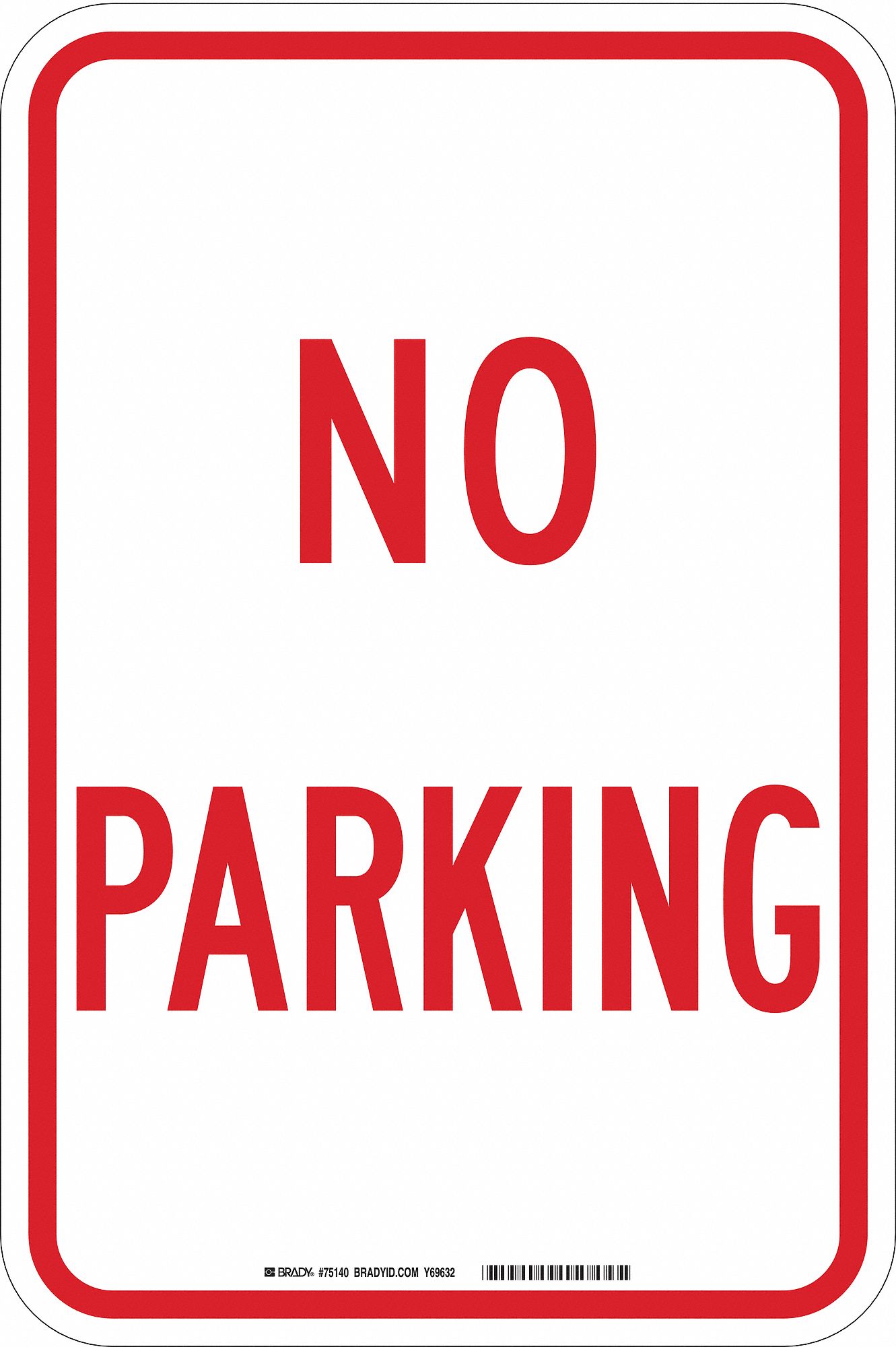 TextNo Parking Corrugated Polypropylene, No Parking Sign Height 18