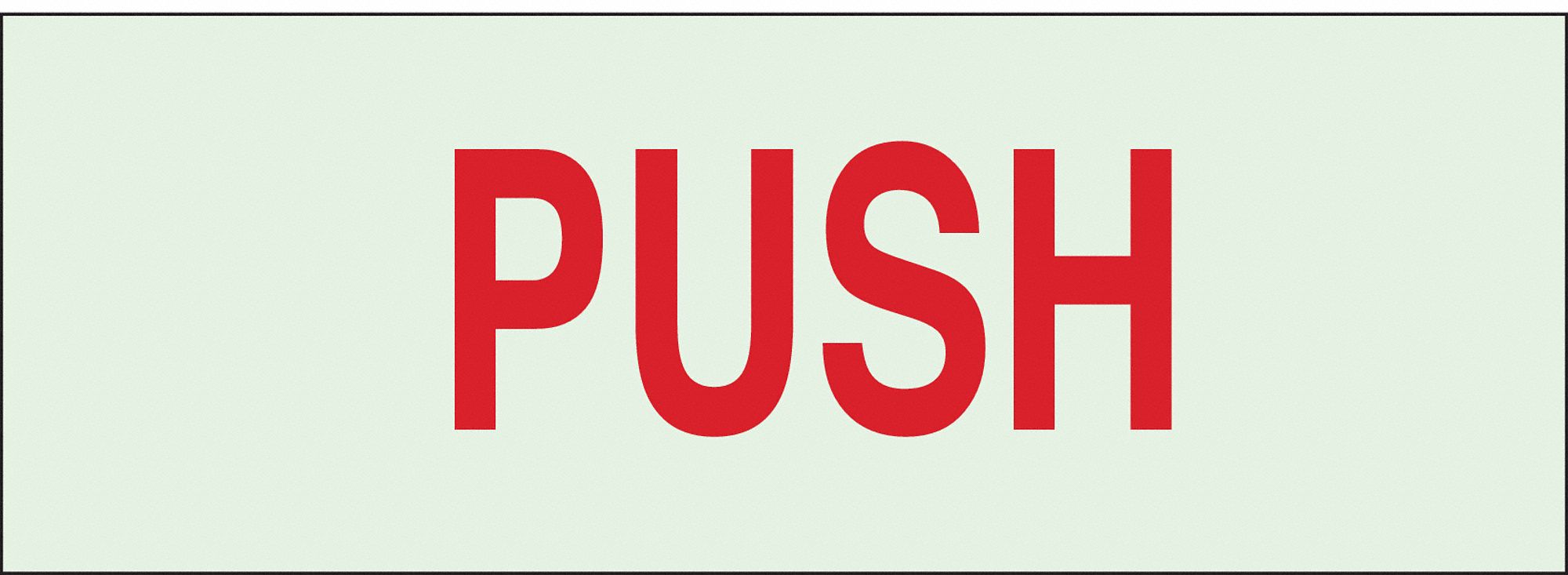 Door Sign,2-1/2 x 7In,R/WHT,Push,ENG