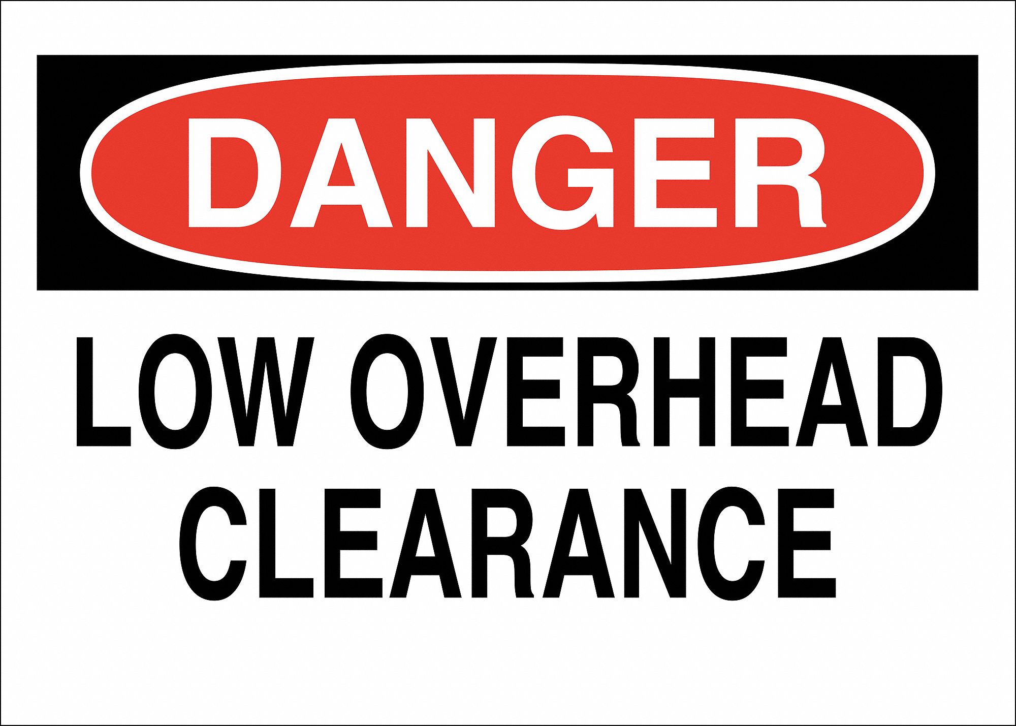 Danger Sign,Low Overhead Clearance,10x14