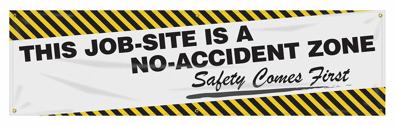 Accuform Banner Safety Banner Legend This Job Site Is A No Accident