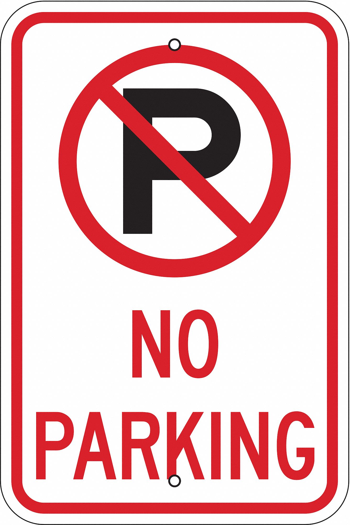 Text and SymbolNo Parking Brady B-959 Reflective Aluminum, No Parking Sign Height 18