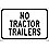 TextNo Tractor Trailers B-302 Self Sticking Polyester, Traffic Sign Height 12