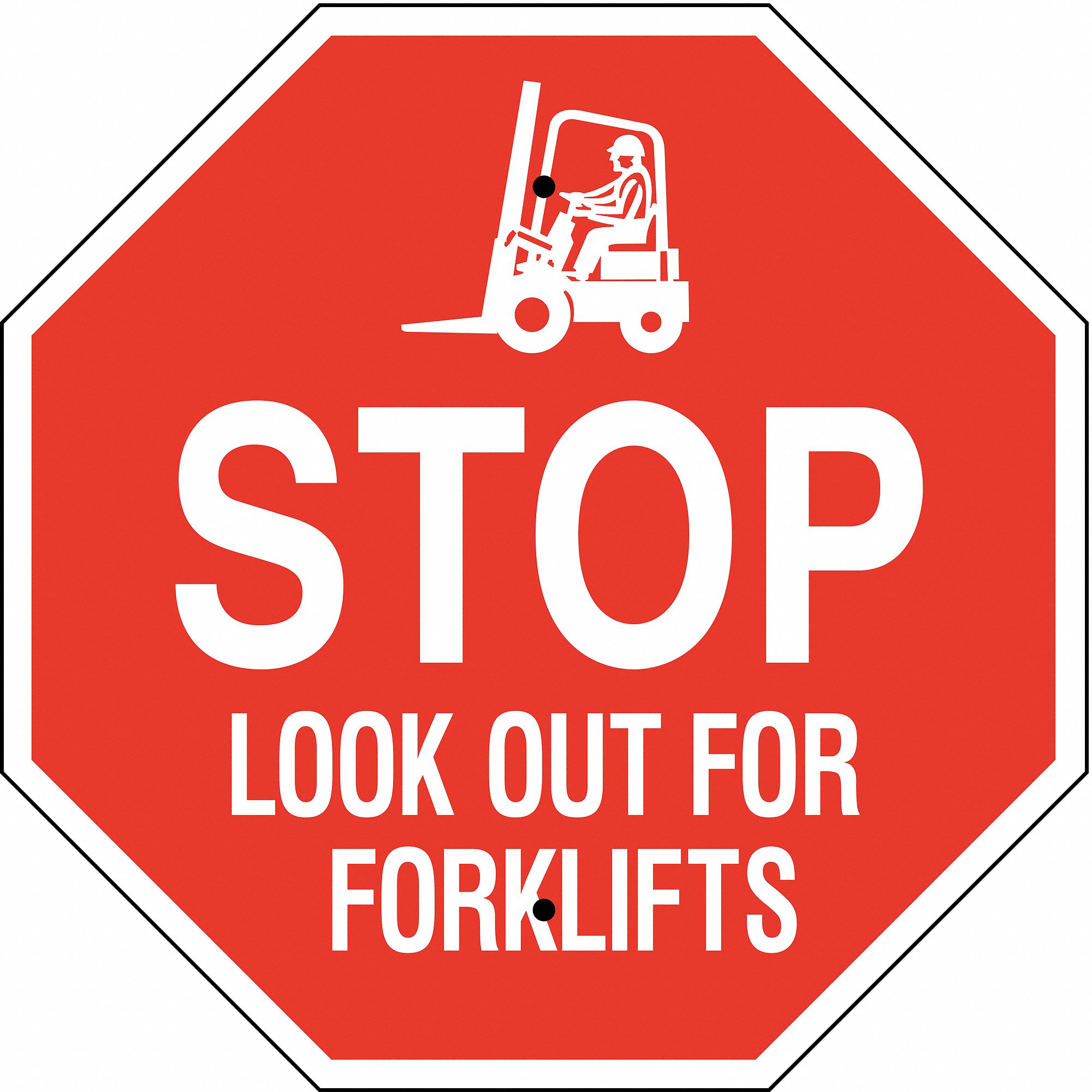 Text and SymbolStop Look Out For Forklifts B-401 Plastic, Stop Sign Height 18