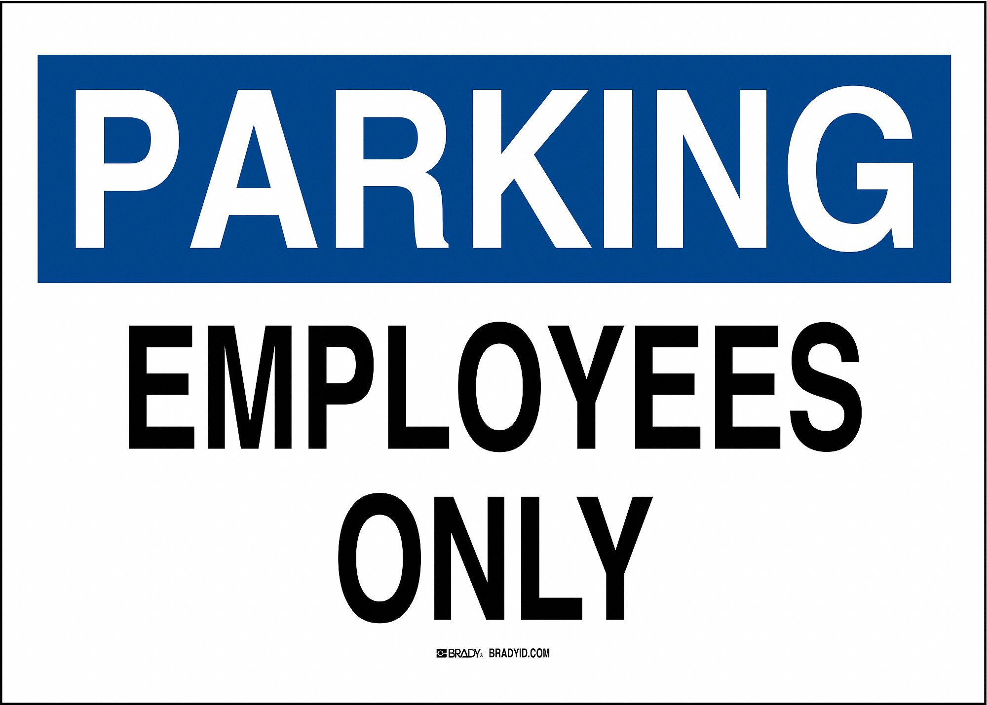 TextParking Employees Only B-120 Premium Fiberglass, Parking Sign Height 14