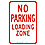 TextNo Parking Loading Zone B-120 Premium Fiberglass, No Parking Sign Height 18
