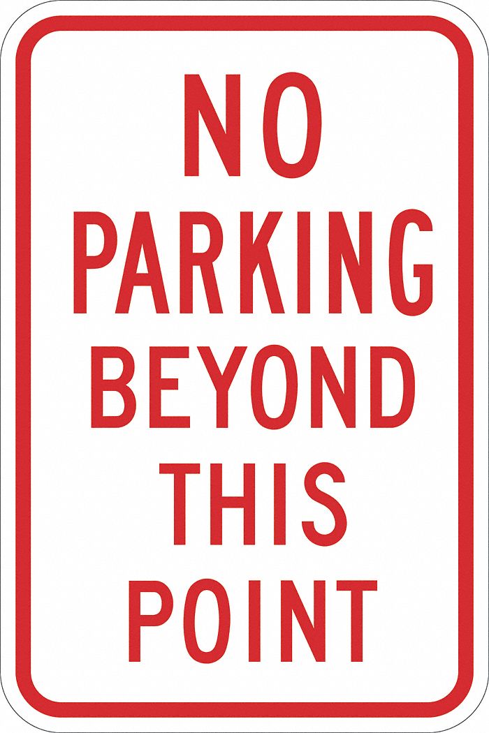 Lyle No Parking Beyond This Point Parking Sign Sign Legend No Parking