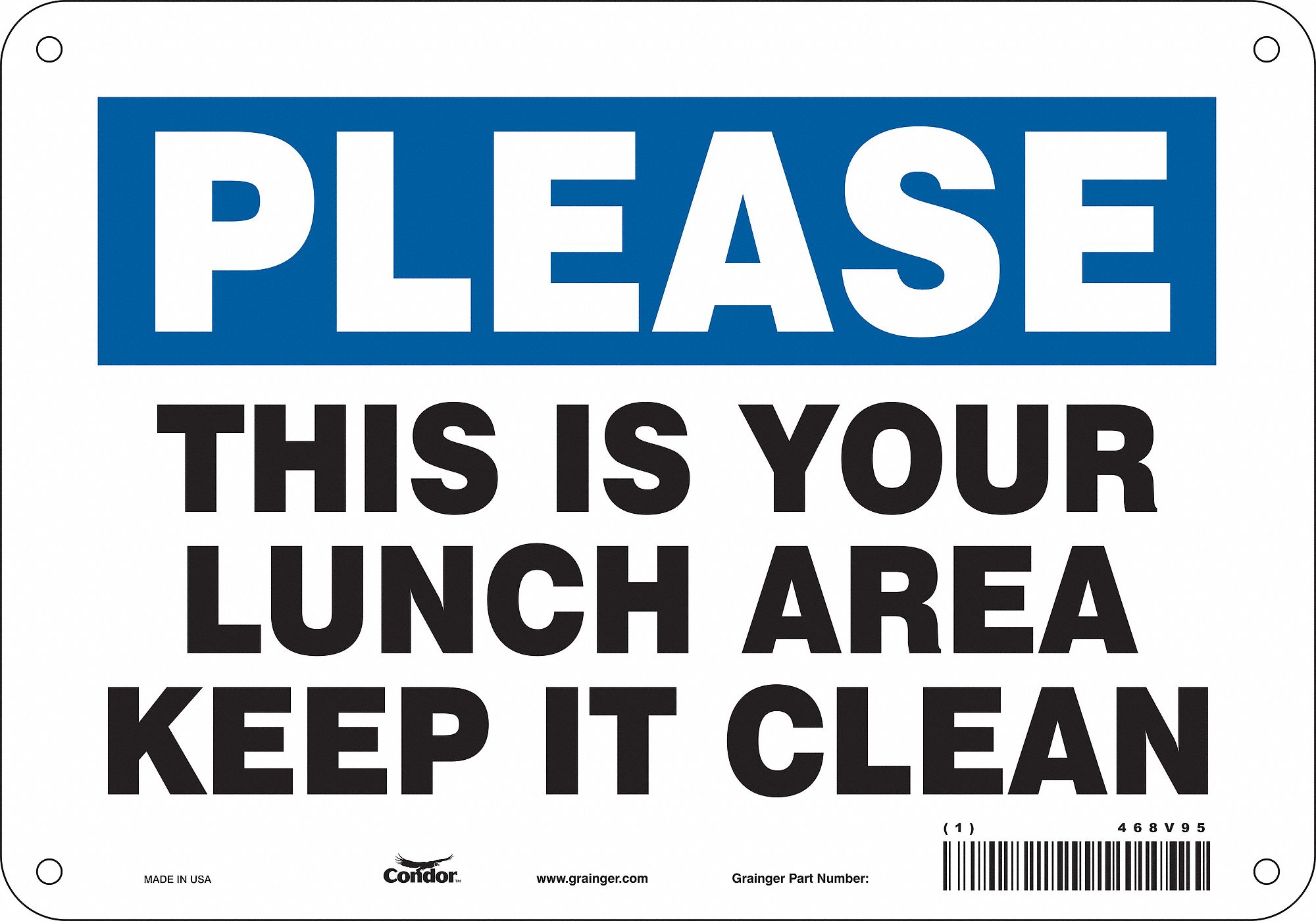 CONDOR Safety Sign, Please This Is Your Lunch Area Keep It Clean, Sign