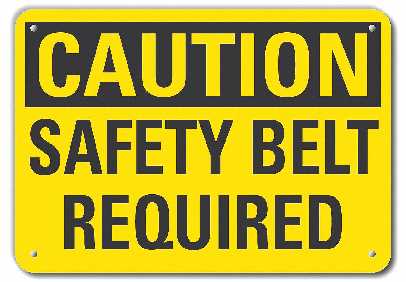 LYLE Reflective Safety Belt Caution Sign, Sign Format Traditional OSHA