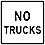 TextNo Trucks Engineer Grade Aluminum, Traffic Sign Height 24