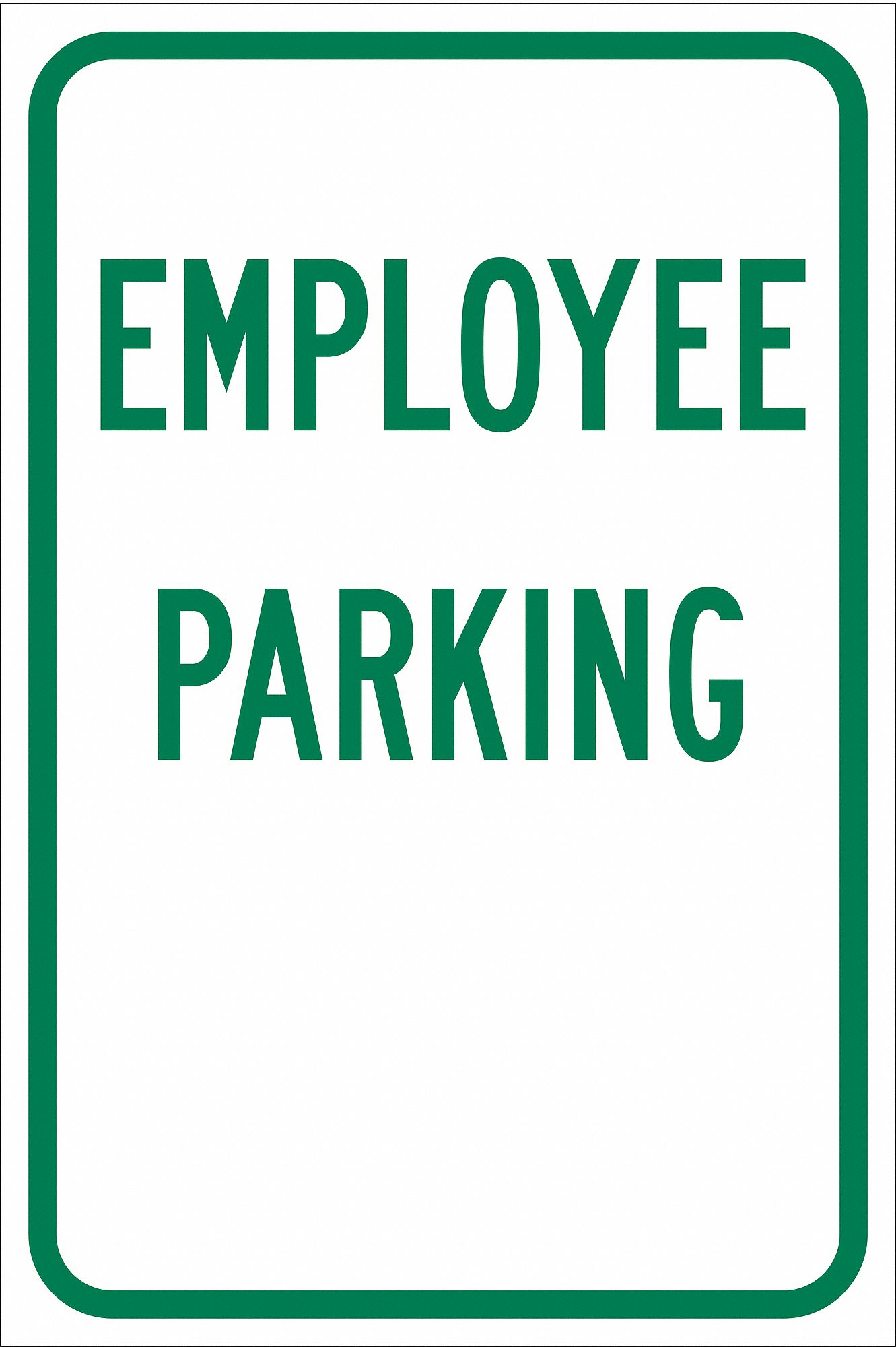 TextEmployee Parking Engineer Grade Aluminum, Parking Sign Height 18