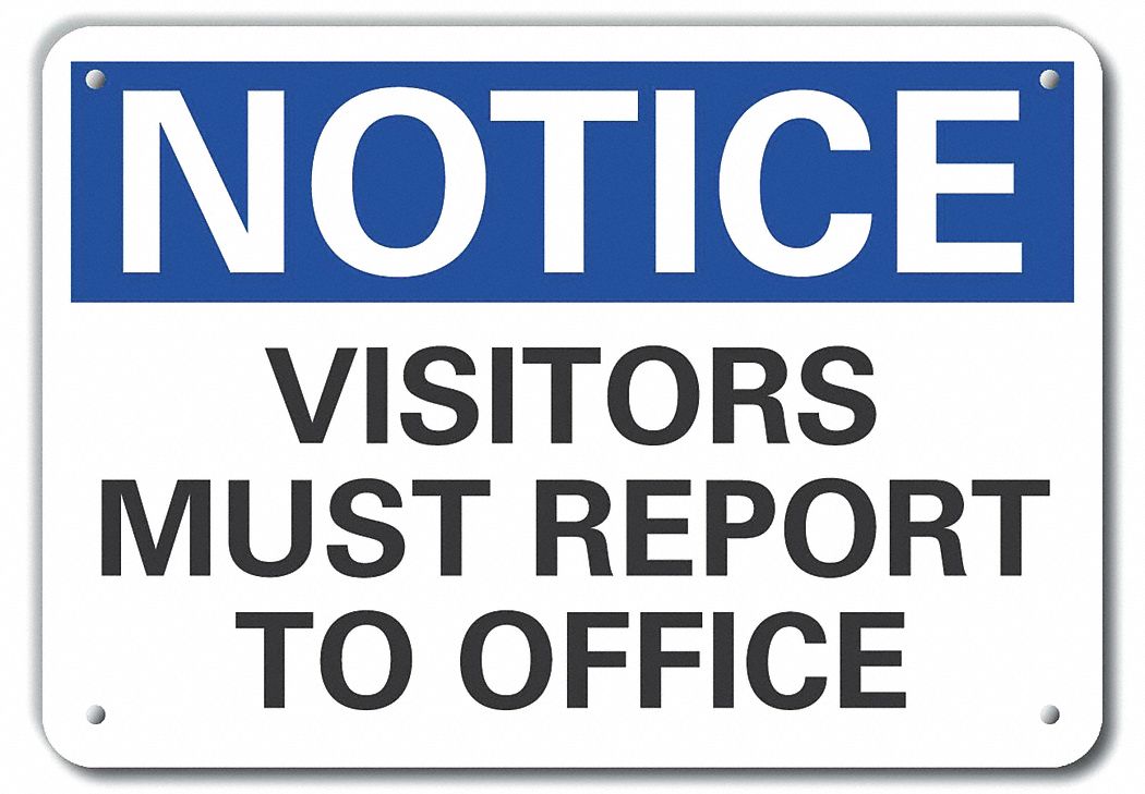 LYLE Notice Sign, Visitors Must Report To Office, Sign Header Notice