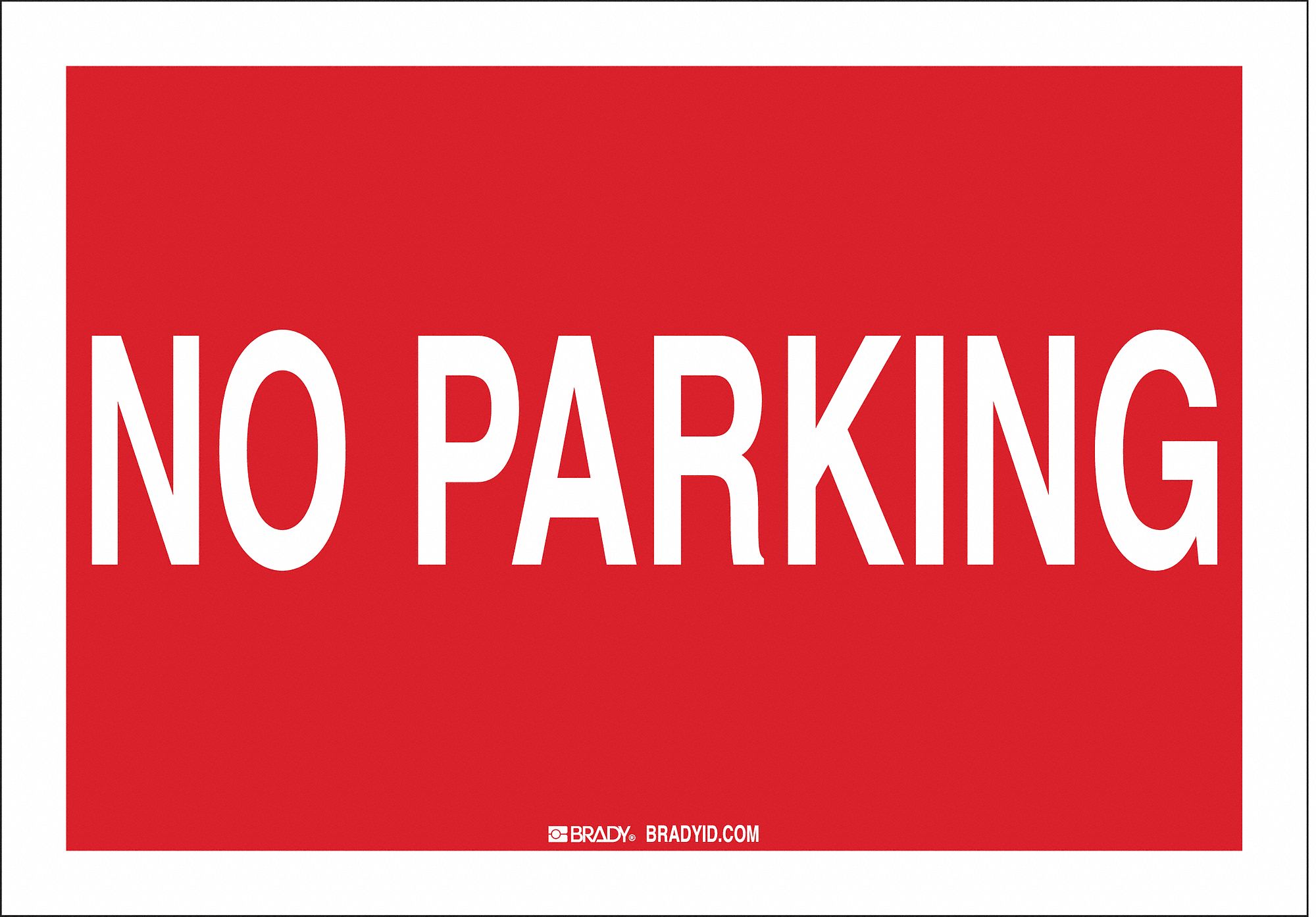 TextNo Parking Aluminum, No Parking Sign Height 7