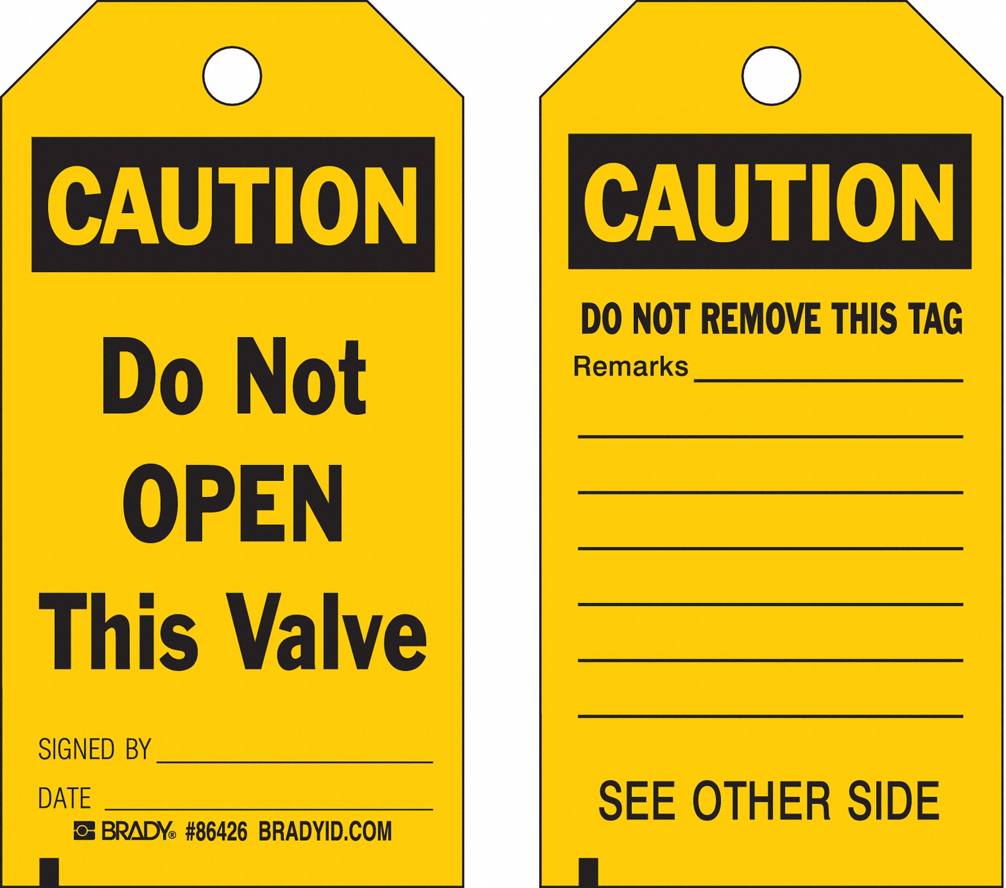 Economy PolyesterDo Not Open This Valve, Caution Tag 5-3/4
