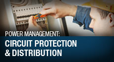 Power Management - Circuit Protection and Distribution