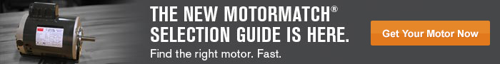 The New MotorMatch Selection Guide is Here - Get Your Motor Now