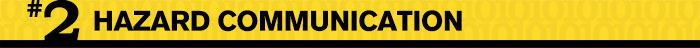 # 2 OSHA Cited Violations - Hazard Communication # 2 OSHA Cited Violations - Hazard Communication