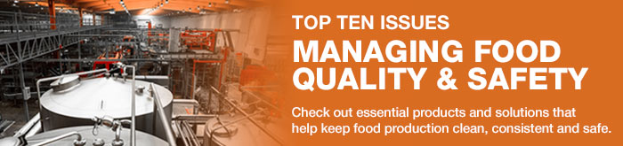 Check out essential products and solutions that help keep food production clean, consistant and safe. Check out essential products and solutions that help keep food production clean, consistant and safe.