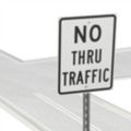 No Thru Traffic Signs