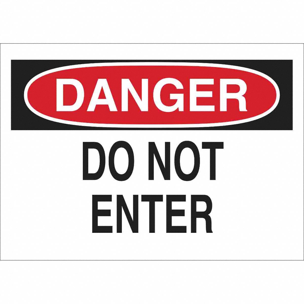 B40110H X14WDANGER DO NOT ENTER