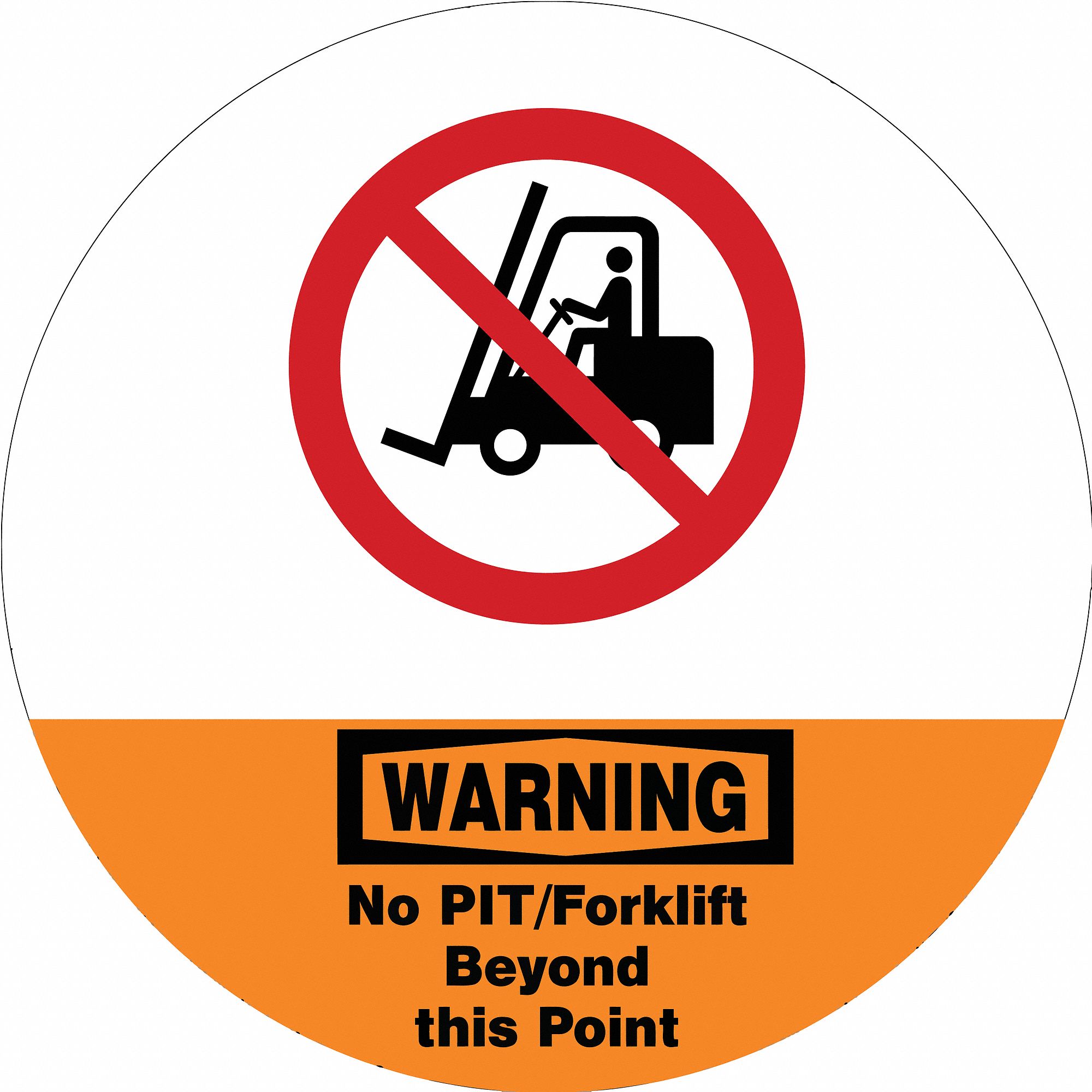 Warning No Forklift Floor Sign 20 dia.