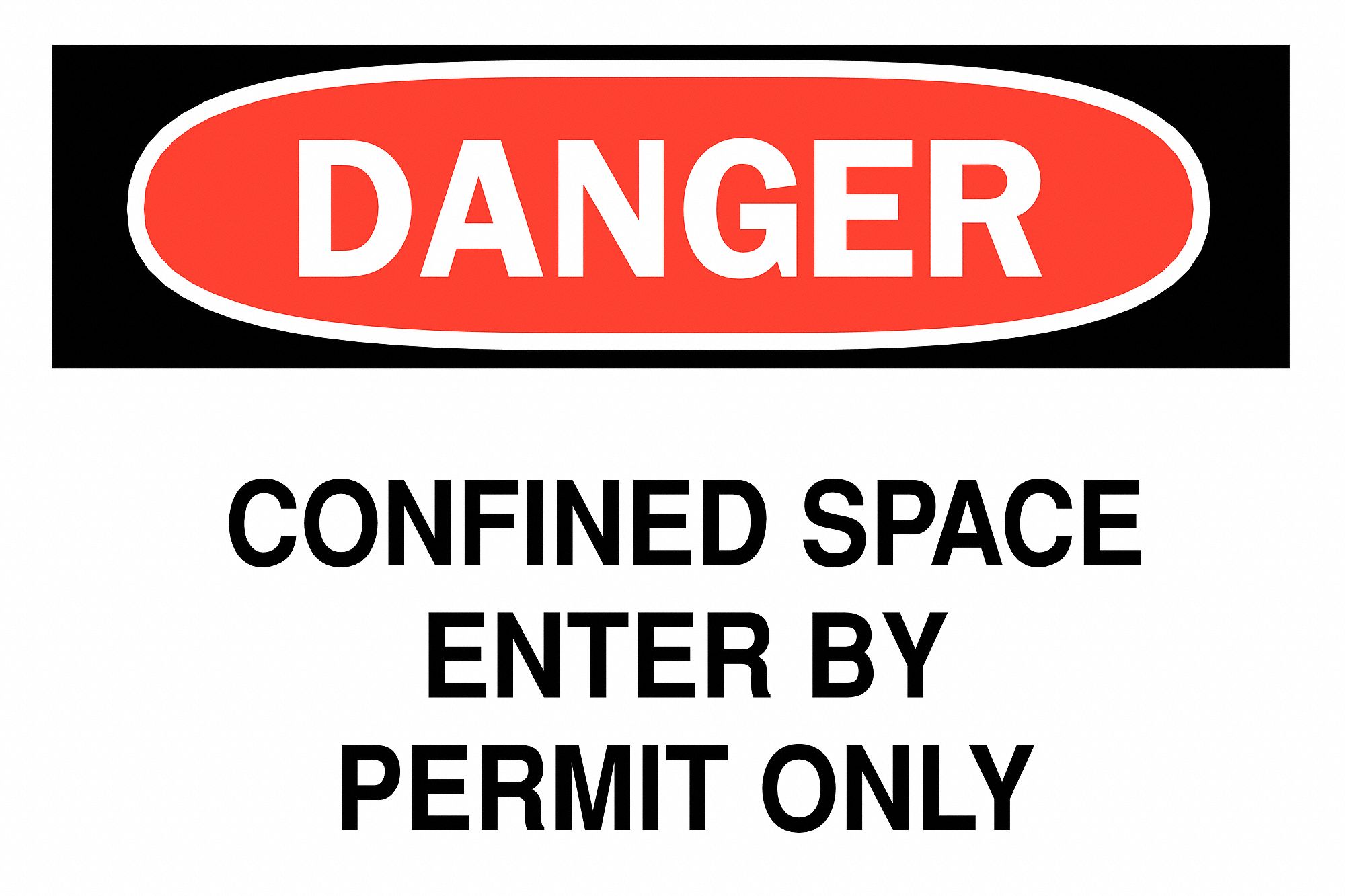 SIGN DANGER CONF SPACE 10X14