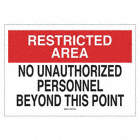 SIGN RESTRICTED AREA 14X20