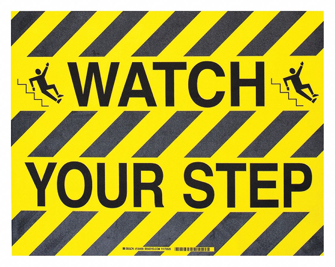 BK/YL WATCH YOUR STEP 14INX18IN
