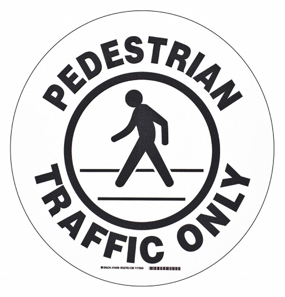 FLOOR MARKING SIGN, NOT RETROREFLECTIVE, 3 MIL THICK, PEDESTRIAN TRAFFIC ONLY (W/PICTO)