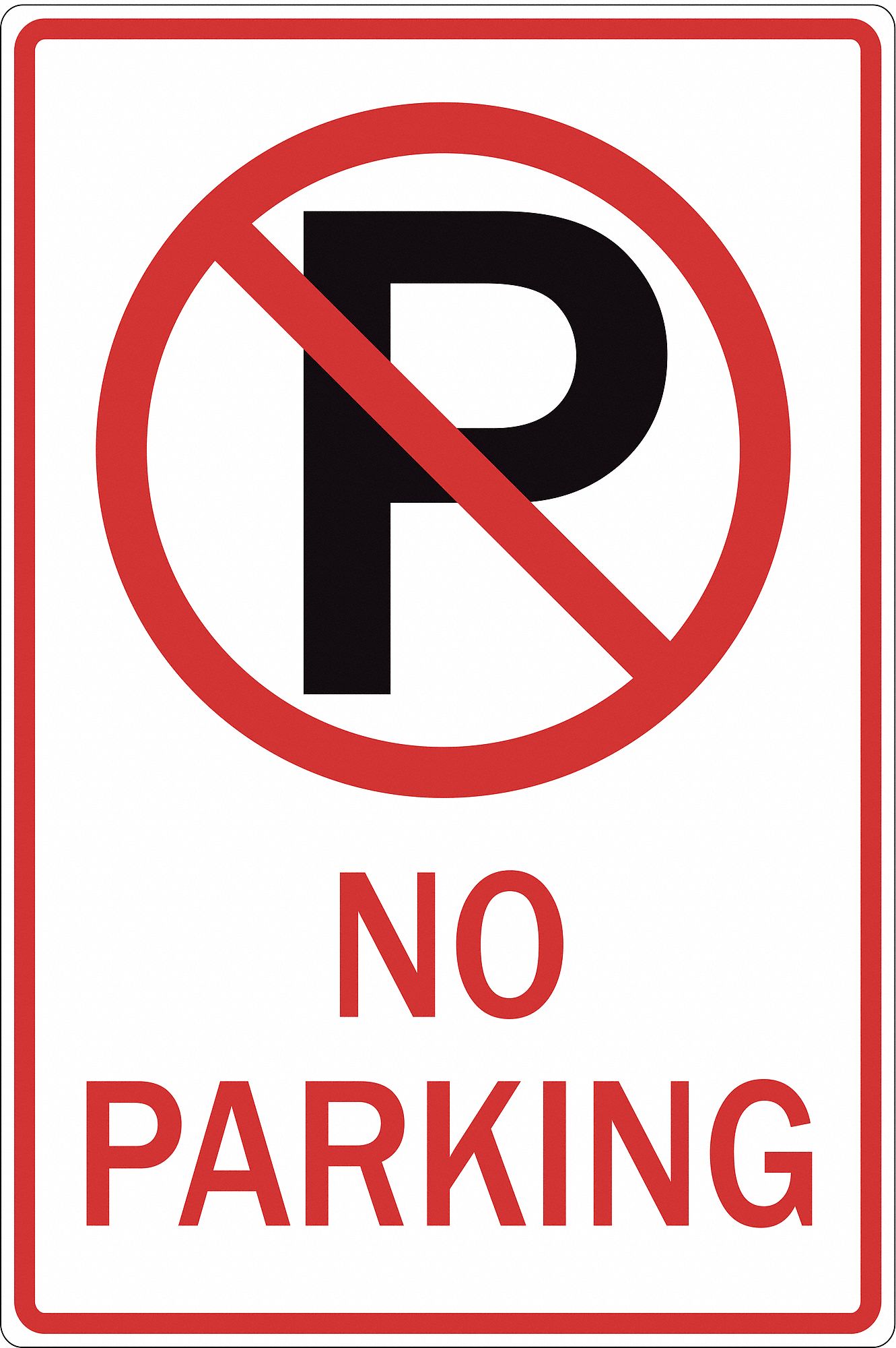 No Parking Sign, MUTCD Code R7-230, Rectangle, Aluminum - Grainger