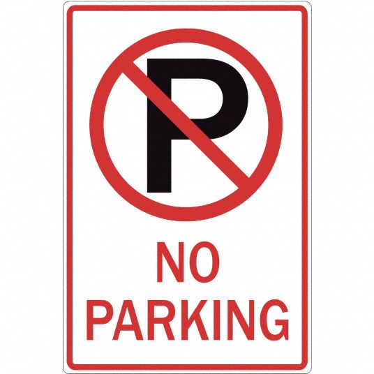 ZING No Parking Sign, MUTCD Code R7-230, Rectangle, Aluminum - 12R236 ...