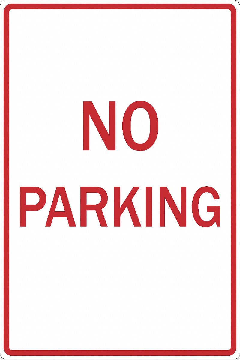 SIGN 12 X 18 NO PARKING