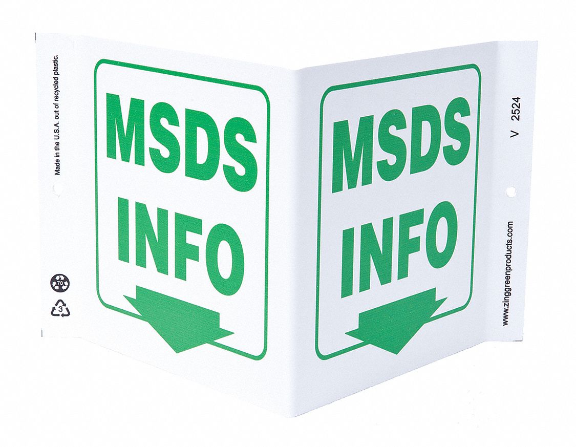 MSDS SIGN, PLASTIC, MOUNTING HOLES, 7 IN X 12 IN NOMINAL SIGN SIZE, 0.125 IN THICK, MSDS INFO