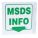 MSDS SIGN, PLASTIC, MOUNTING HOLES, 7 IN X 7 IN NOMINAL SIGN SIZE, NOT RETROREFLECTIVE, MSDS INFO