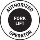 LABELS AUTHORIZED FORK LIFT OPERATO