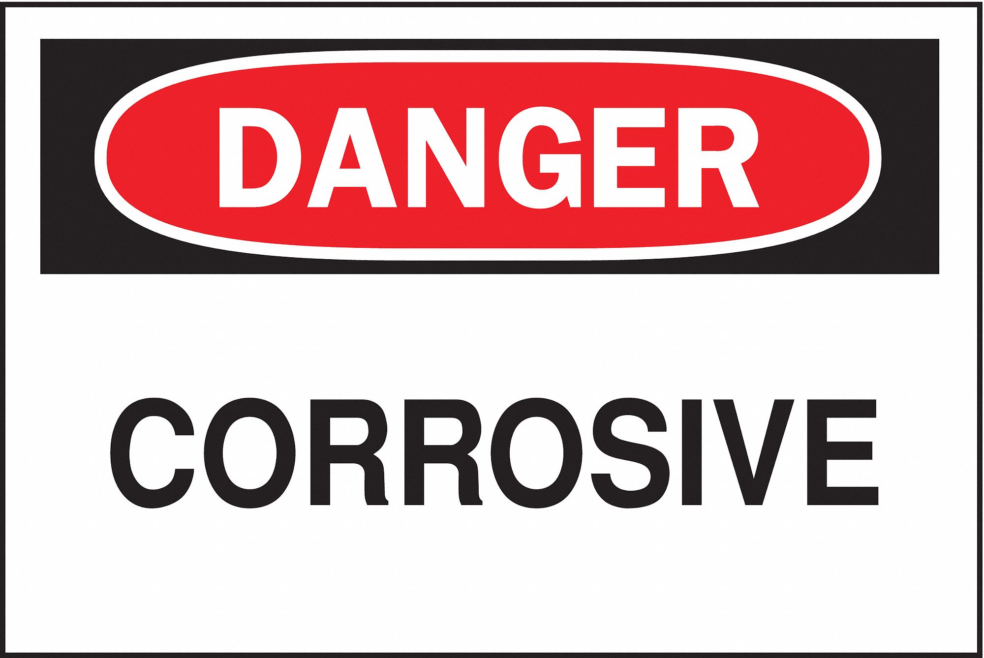 SIGN 10X14 DANGER CORROSIVE