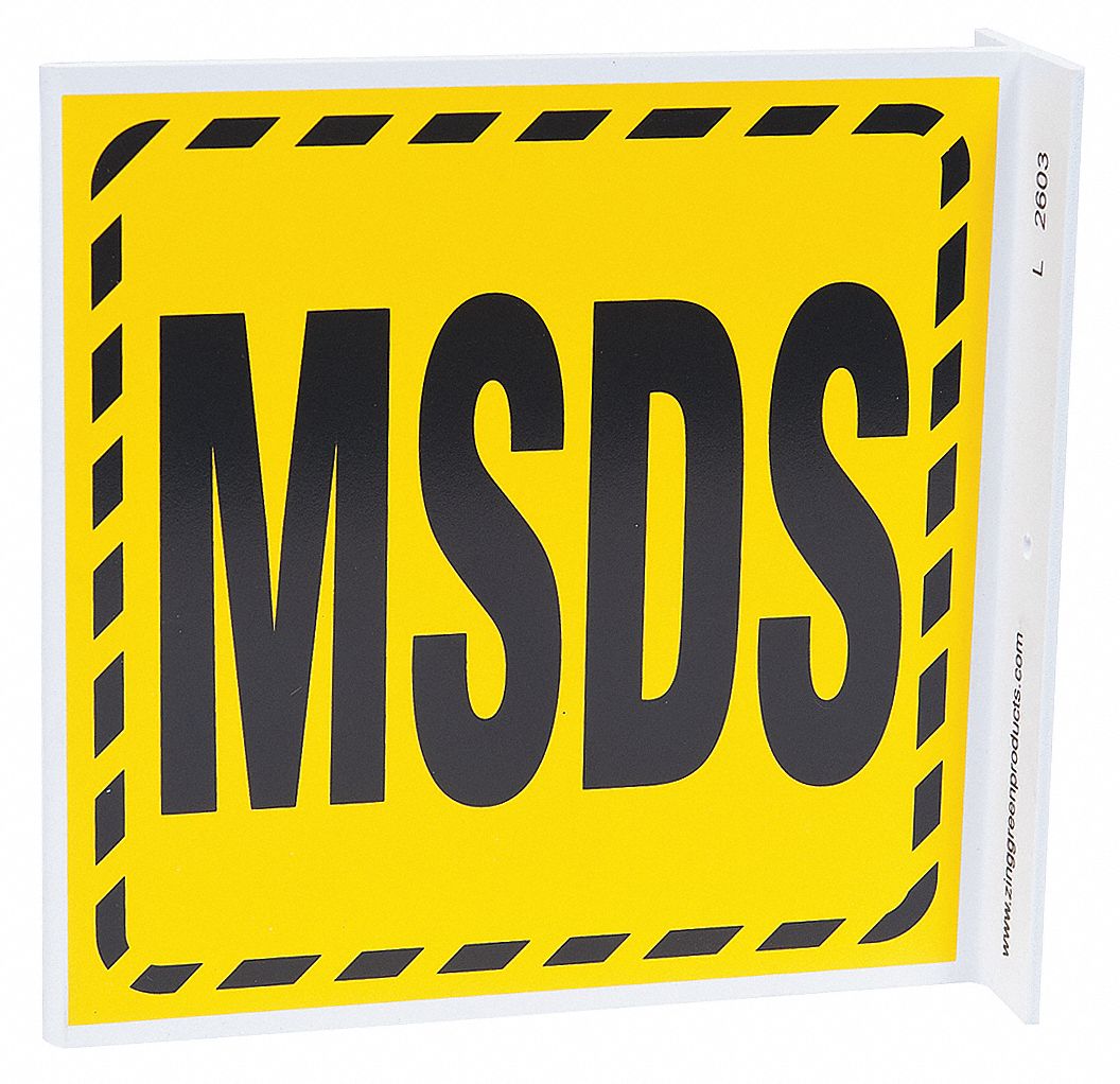 MSDS SIGN, MSDS, L-SHAPED, 7 IN HEIGHT, 7 IN WIDTH, PLASTIC, WITH MOUNTING HOLES, MOUNTING HOLES