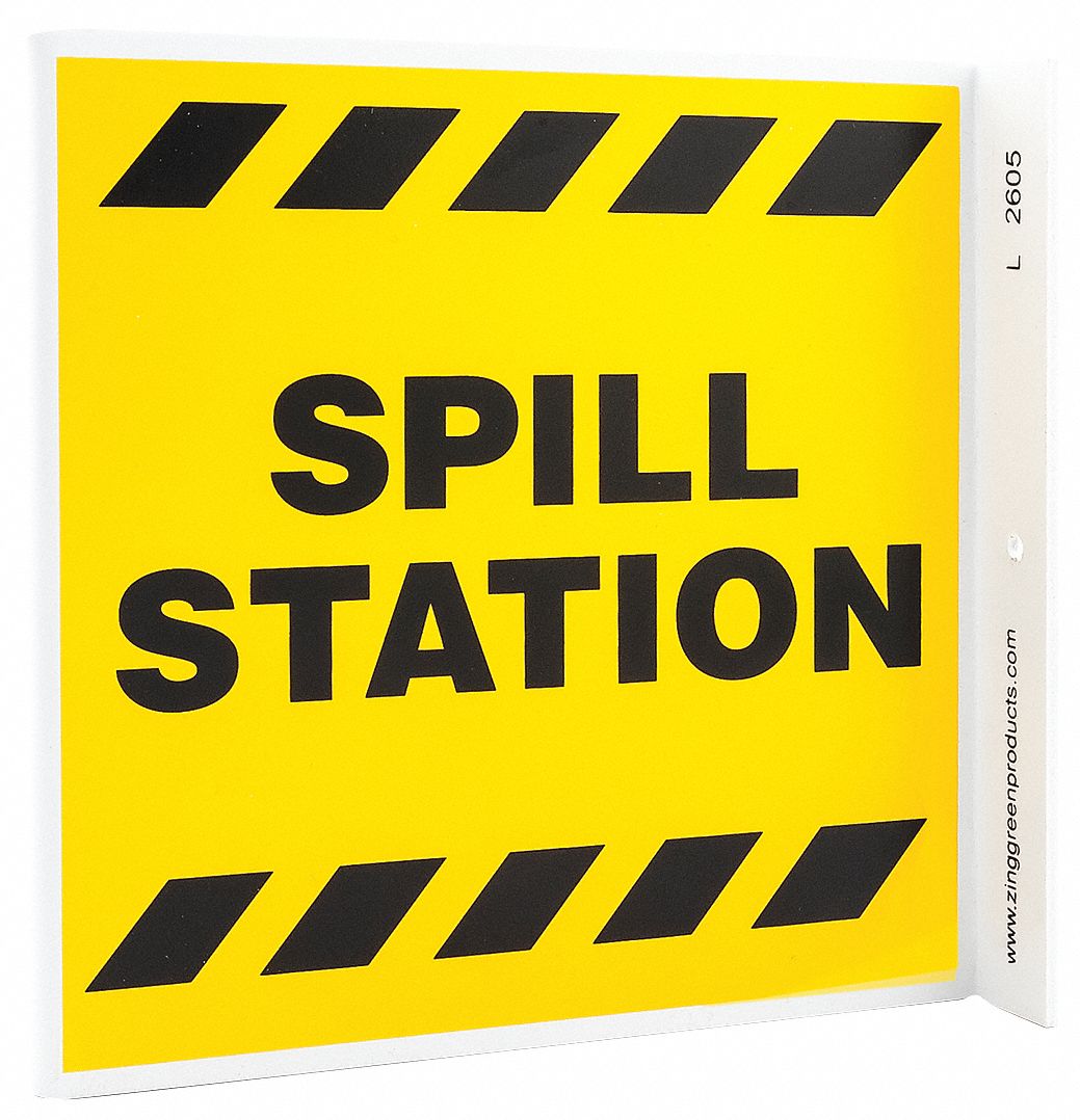 SPILL STATION SIGN, PLASTIC, 7 IN WIDTH, 7 IN HEIGHT, WITH MOUNTING HOLES, L-SHAPED