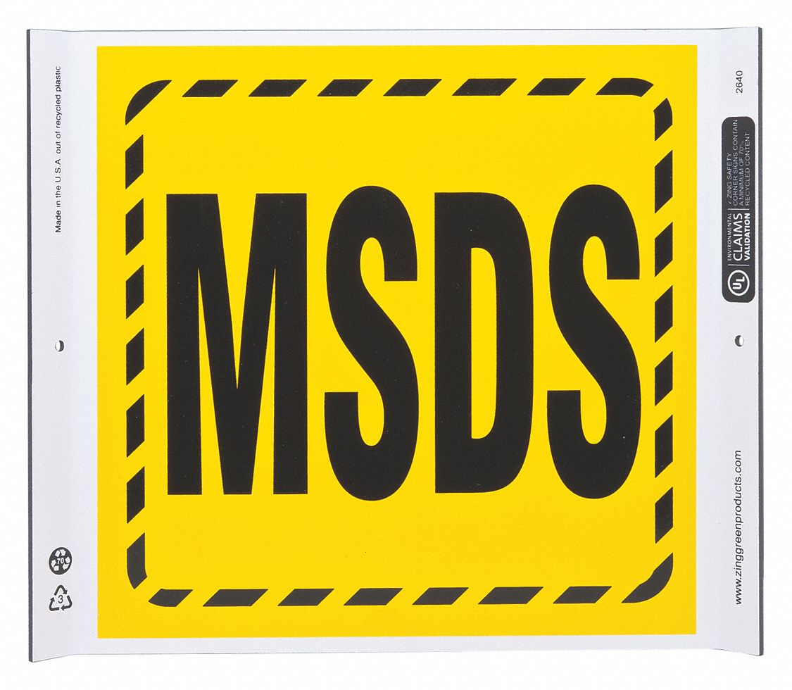 MSDS SIGN, RECTANGLE, 10 IN HEIGHT, 10 IN WIDTH, PLASTIC, WITH MOUNTING HOLES, MOUNTING HOLES
