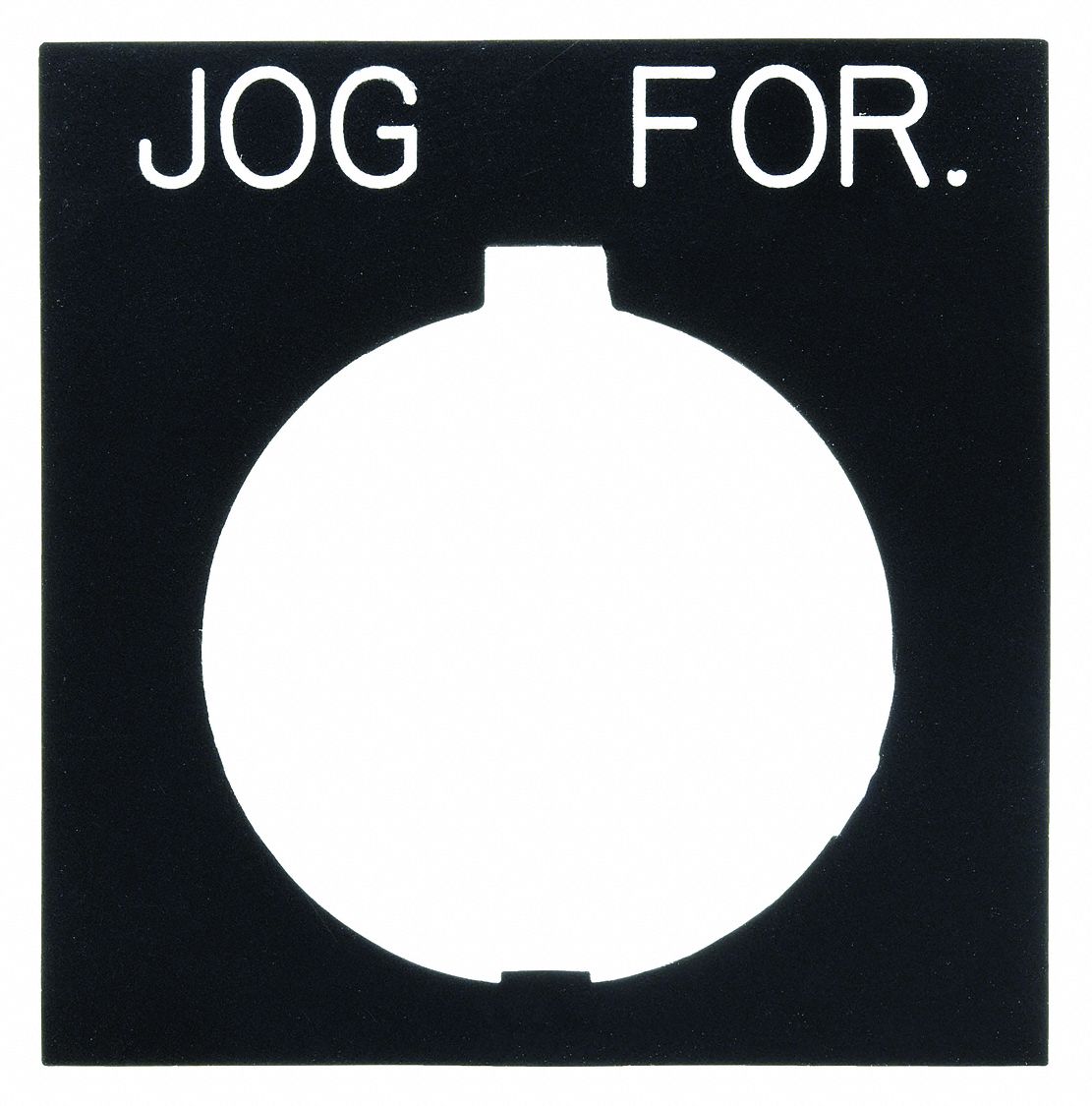 Legend Plate: 30 mm Panel Mounting Size, Rectangular, 1 in Overall Ht x 1 1/2 in Overall Wd