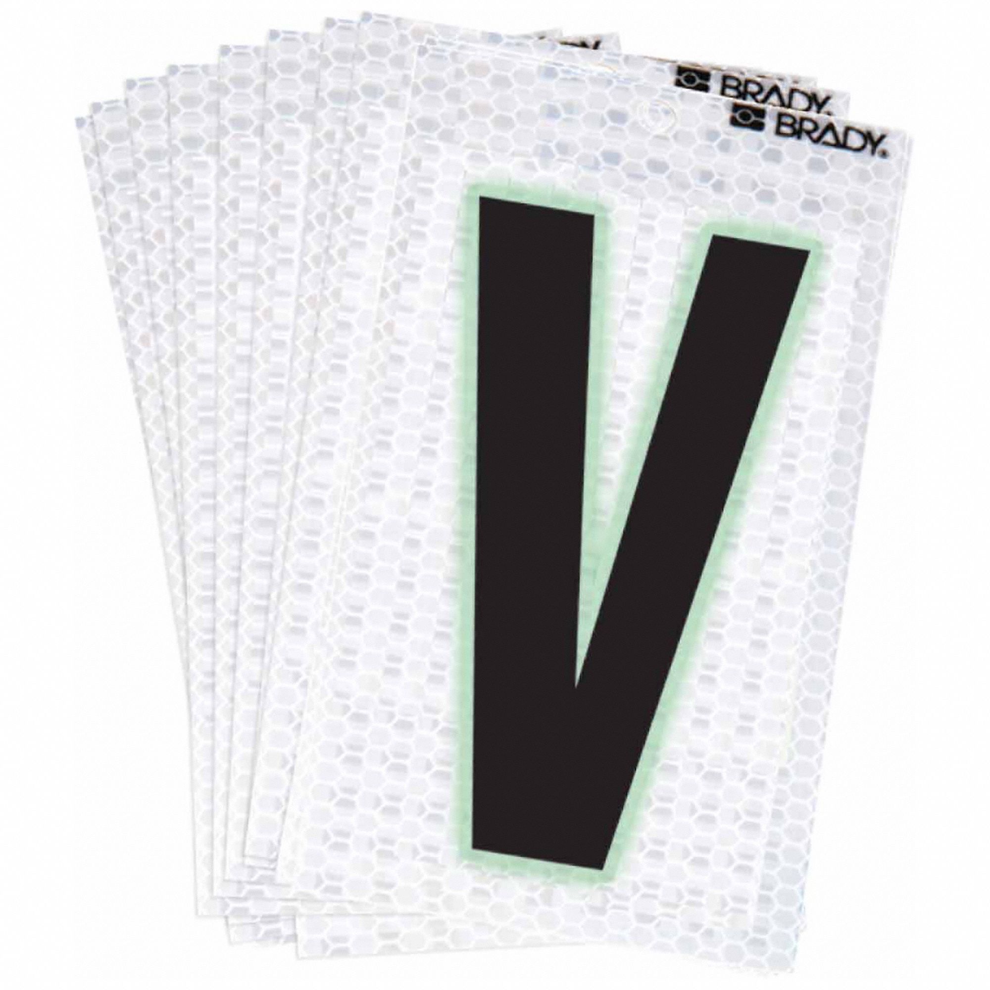 Letter Label: 2 in Character Ht, Indoor/Outdoor, High Intensity Prismatic Retroreflective, V, 10 PK