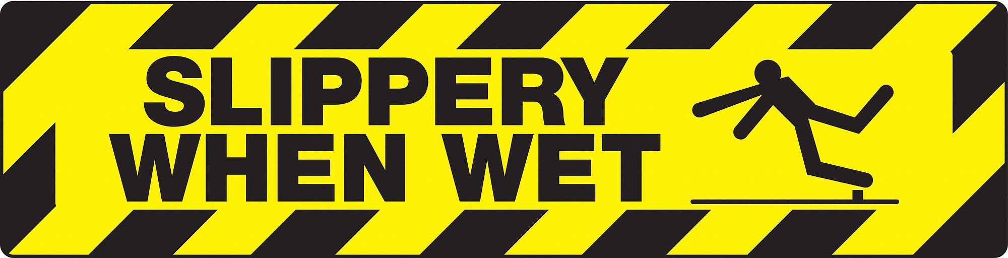 FLR SIGN SLIPPERY WHEN WET 6 X 24