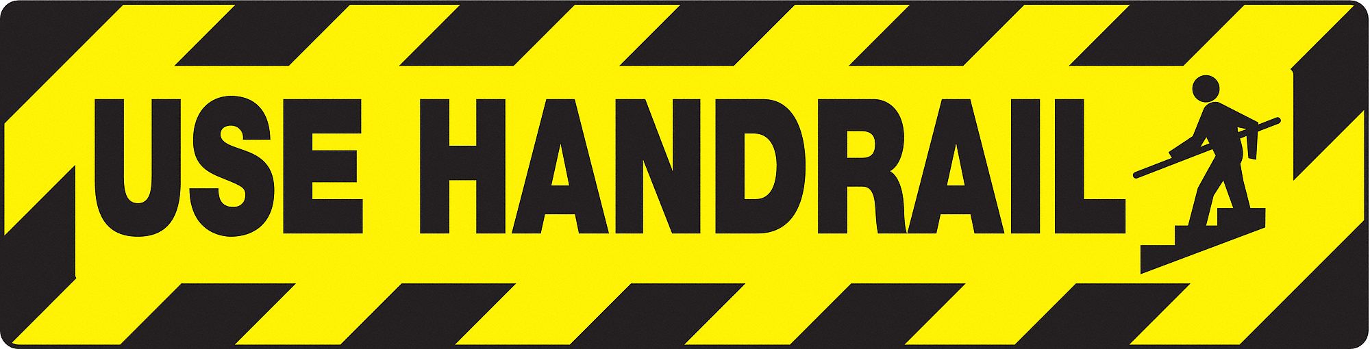 FLR SIGN LEGEND USE HANDRAIL 6 X 24