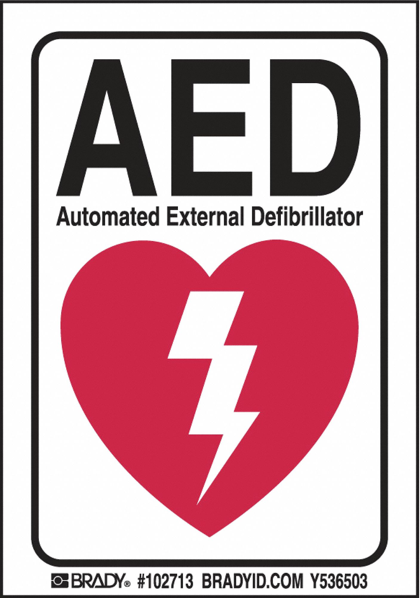 SIGN 14X10 AED AUTOMATIC EXTERNAL