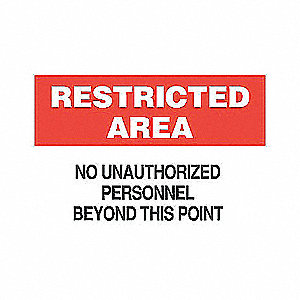 SIGN RESTRICTED AREA 10X14