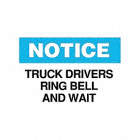 SIGN TRUCK DRIVERS RING BELL AND...