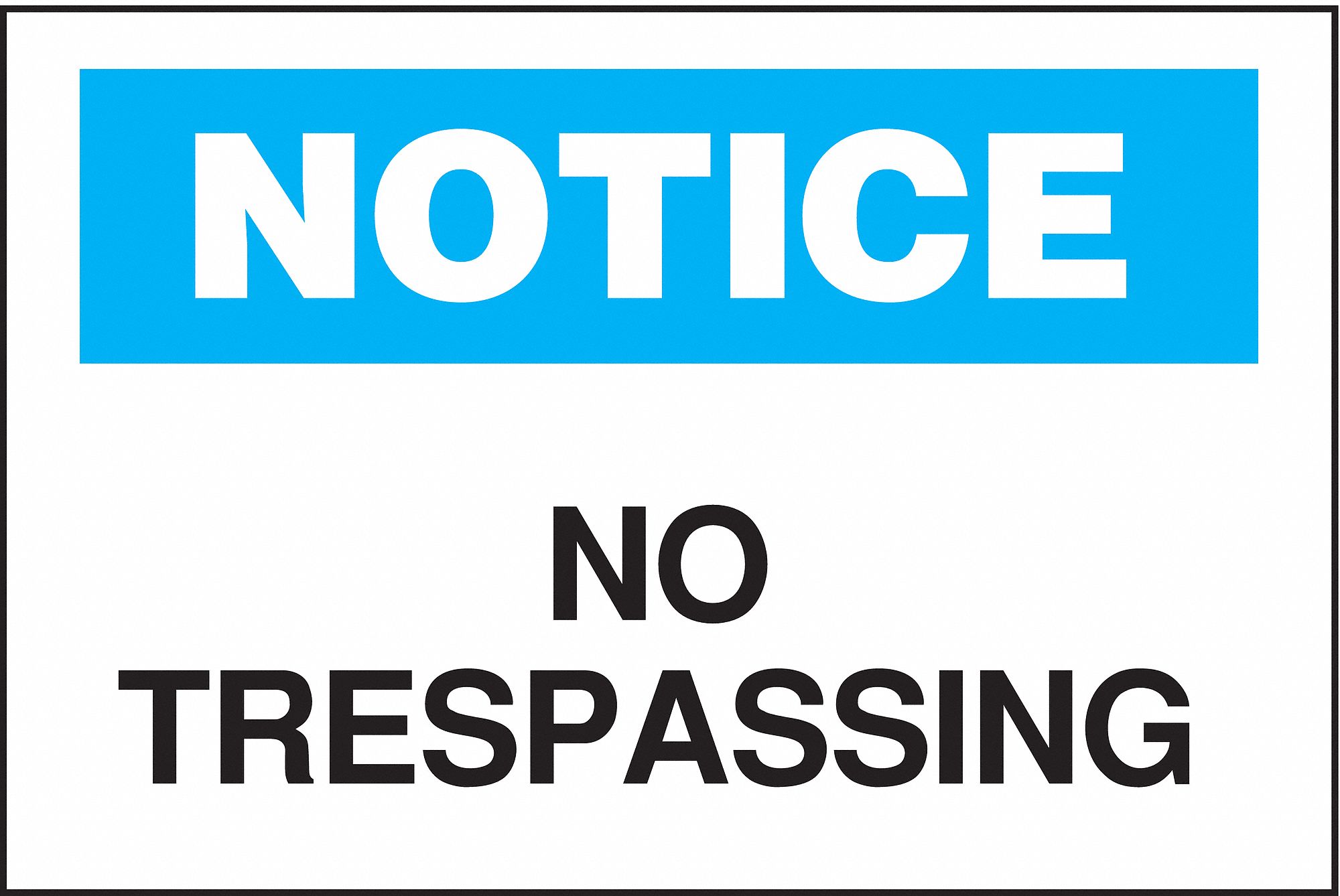 BRADY SIGN NOTICE 14X20 - Safety, Facility and Grounds Signs - BDY75510 ...