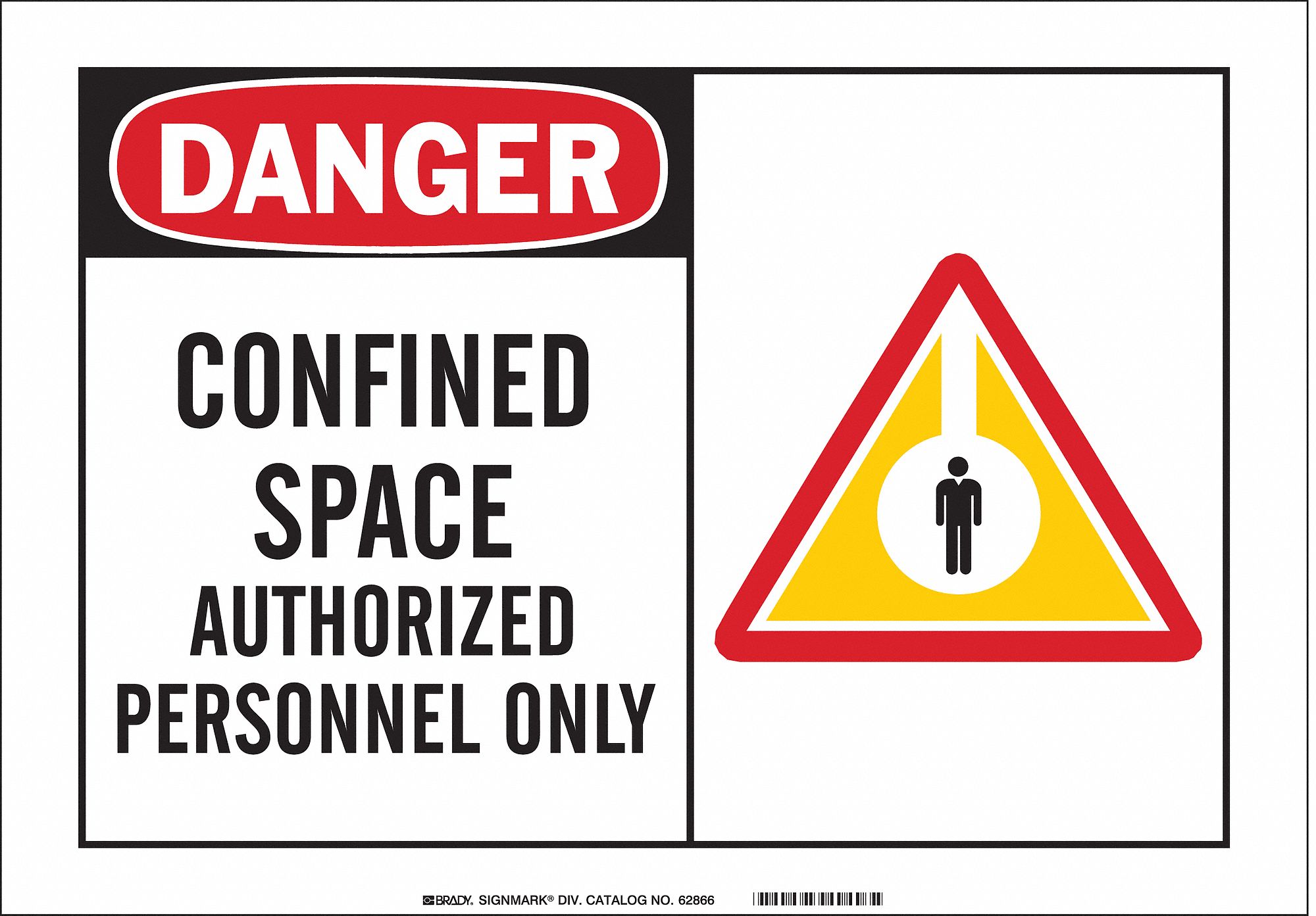 DANGER SIGN, POLYESTER, RECTANGLE, ENGLISH, NOT RETROREFLECTIVE GRADE