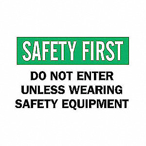 SIGN SAFETY FIRST 10X14